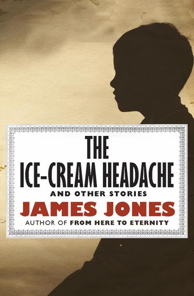 Jones, J: Ice-Cream Headache