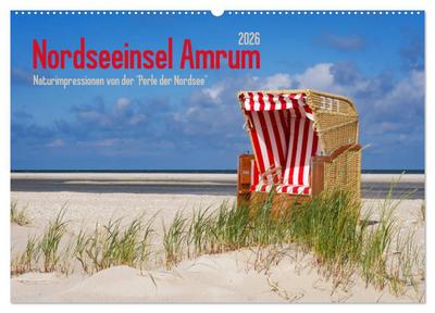 Nordseeinsel Amrum (Wandkalender 2026 DIN A2 quer), CALVENDO Monatskalender
