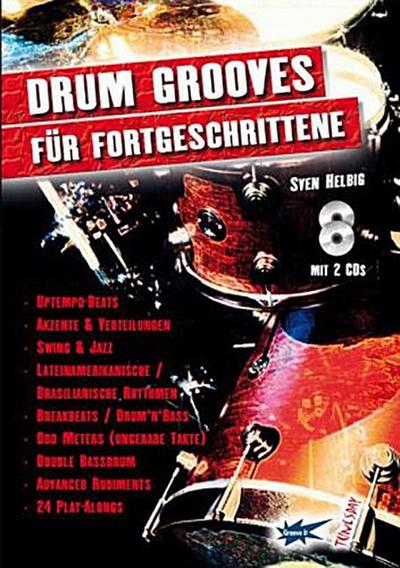 Drum-Grooves für Fortgeschrittene, m. 2 Audio-CDs - Sven Helbig