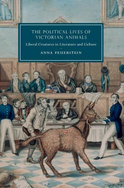 The Political Lives of Victorian Animals