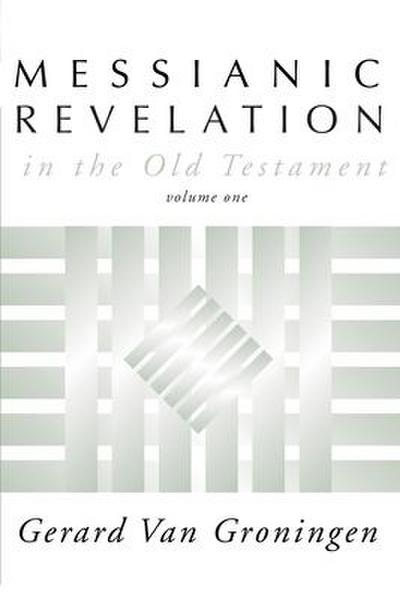 Messianic Revelation in the Old Testament