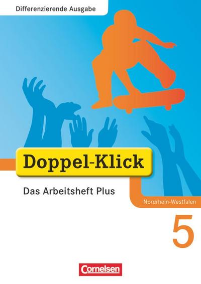Doppel-Klick - Das Sprach- und Lesebuch - Differenzierende Ausgabe Nordrhein-Westfalen - 5. Schuljahr