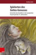 Spielarten des Gottes-Genusses