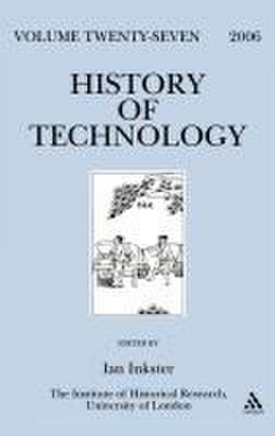 History of Technology, Volume Twenty-Seven