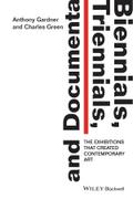 Biennials, Triennials, and Documenta