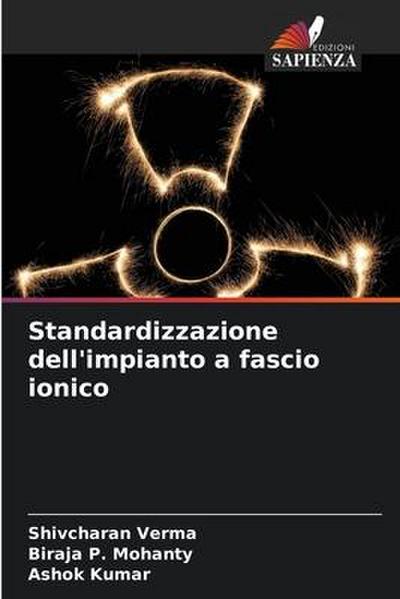 Standardizzazione dell’impianto a fascio ionico