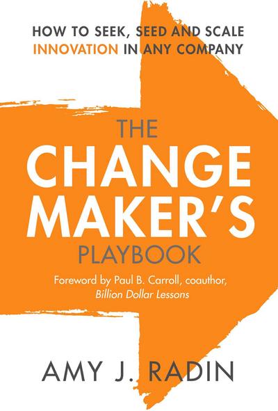 The Change Maker’s Playbook