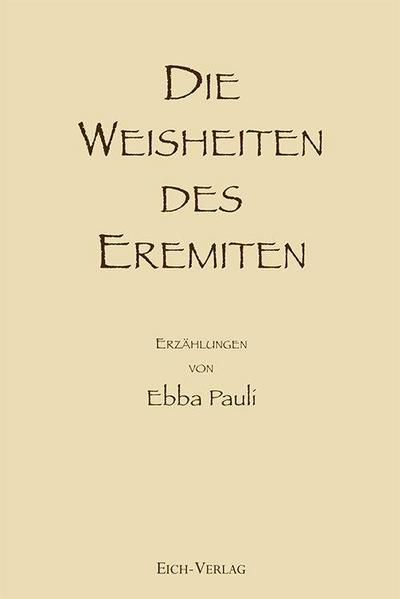 Die Weisheiten des Eremiten