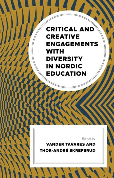 Critical and Creative Engagements with Diversity in Nordic Education