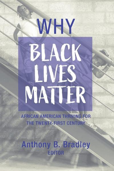 Why Black Lives Matter