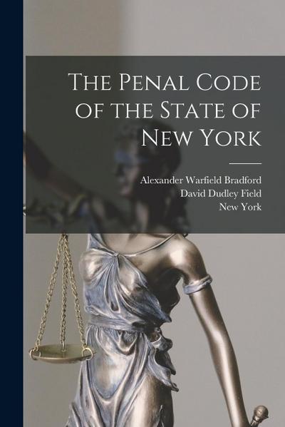The Penal Code of the State of New York
