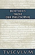 Trost der Philosophie / Consolatio philosophiae