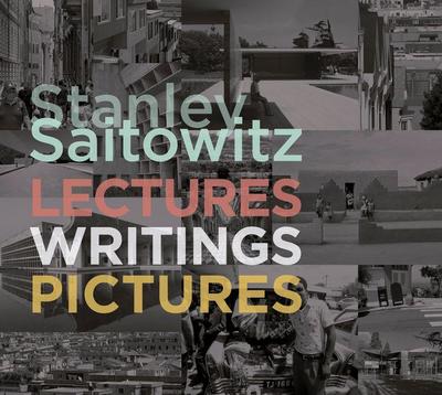 Stanley Saitowitz Lectures Writings Pictures