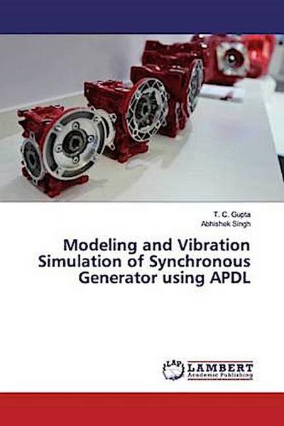 Modeling and Vibration Simulation of Synchronous Generator using APDL