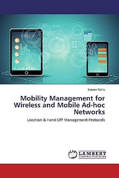 Mobility Management for Wireless and Mobile Ad-hoc Networks
