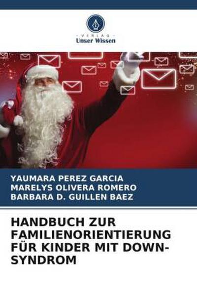 HANDBUCH ZUR FAMILIENORIENTIERUNG FÜR KINDER MIT DOWN-SYNDROM