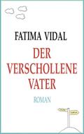 Der verschollene Vater von Fatima Vidal | Ebook
