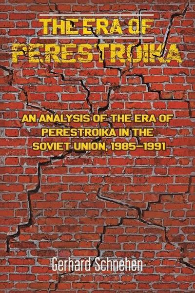 The Era of Perestroika