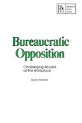 Bureaucratic Opposition