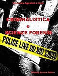 Criminalistica e Scienze Forensi