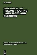Reconstructing Languages and Cultures