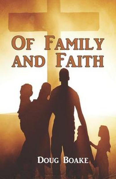 Of Family and Faith