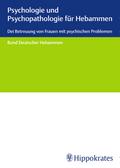 Psychologie und Psychopathologie für Hebammen