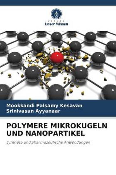 POLYMERE MIKROKUGELN UND NANOPARTIKEL