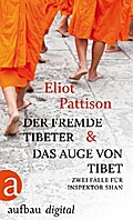Der fremde Tibeter & Das Auge von Tibet von Eliot Pattison | Ebook