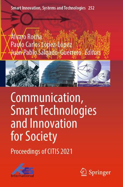 Communication, Smart Technologies and Innovation for Society