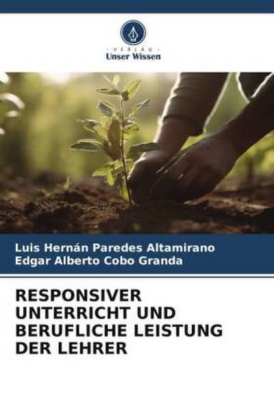 RESPONSIVER UNTERRICHT UND BERUFLICHE LEISTUNG DER LEHRER