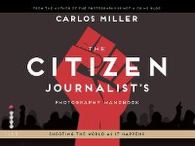 Citizen Journalist’s Photography Handbook