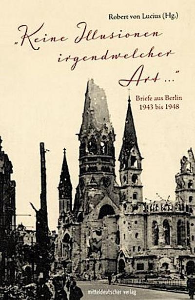 "Keine Illusionen irgendwelcher Art"