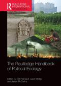 The Routledge Handbook of Political Ecology