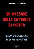 Un massone sulla Cattedra di Pietro