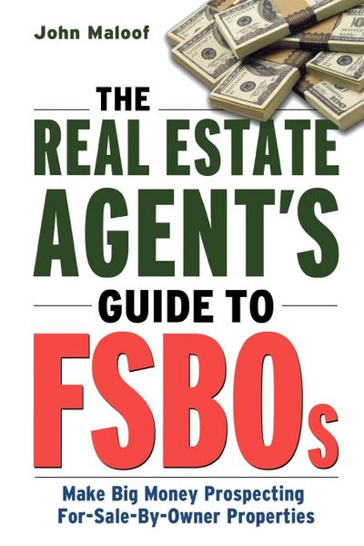 The Real Estate Agent’s Guide to FSBOs