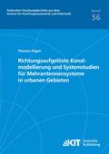 Richtungsaufgelöste Kanalmodellierung und Systemstudien für Mehrantennensysteme in urbanen Gebieten