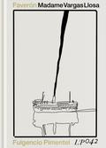 Madame Vargas Llosa