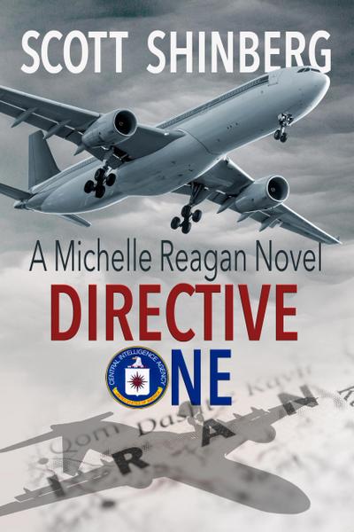 Directive One (Michelle Reagan, #2)