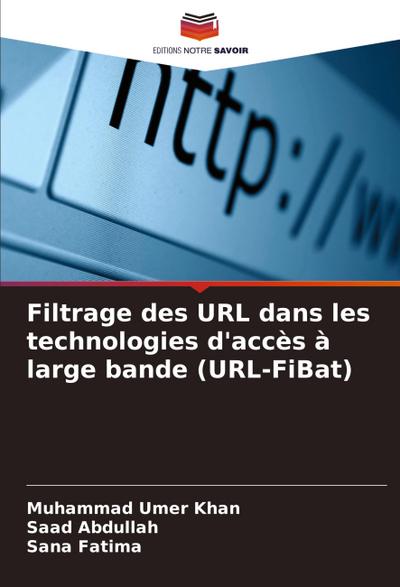 Filtrage des URL dans les technologies d’accès à large bande (URL-FiBat)