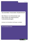 Der Einsatz von Chondroitin und Glucosamin bei deg