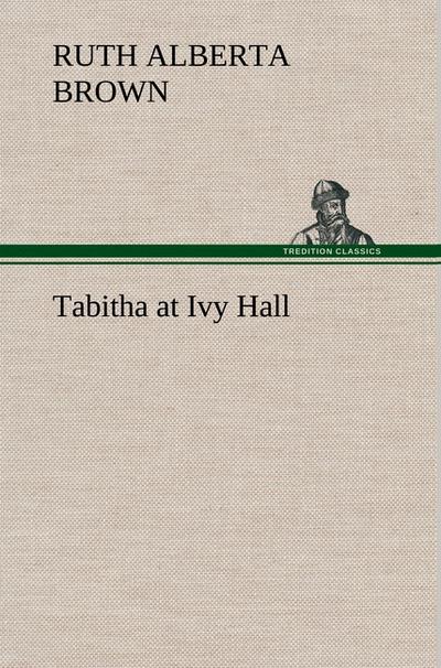 Tabitha at Ivy Hall