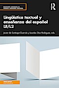 Lingüística textual y enseñanza del español LE/L2