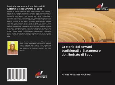 La storia dei sovrani tradizionali di Katamma e dell’Emirato di Bade