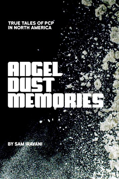 Angel Dust Memories