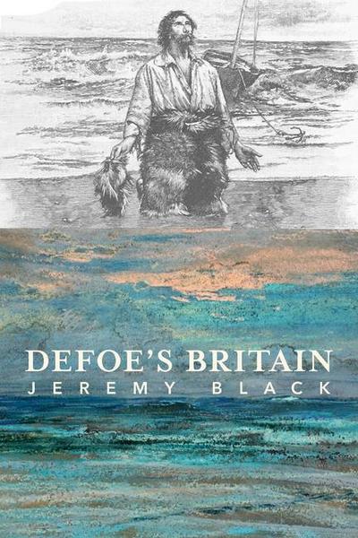 Defoe’s Britain (Weight of Words)