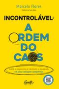 Incontrolável: a ordem do caos