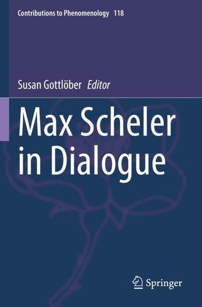 Max Scheler in Dialogue
