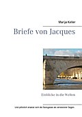 Briefe von Jacques - Marija Keller