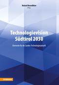 Technologievision Südtirol 2030